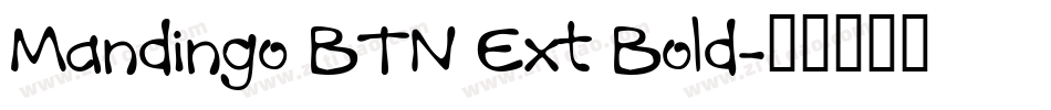 Mandingo BTN Ext Bold字体转换